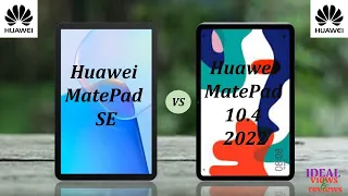 Huawei Matepad SE vs Huawei Matepad 10.4 (2022)