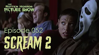 Scream 2 | The Rotten Horror Picture Show | Review