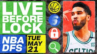 NBA DFS Live Before Lock (Tuesday 5/21/24) | DraftKings & FanDuel NBA Lineups