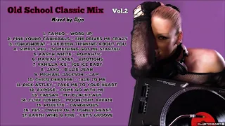 Old School Classic Mix vol.2   Mixed by Dijo