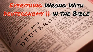 Everything Wrong With Deuteronomy 11 in the Bible