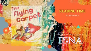 The Flying Carpet | Stage 08 | Oxford Reading Tree | Story Time | ISNA