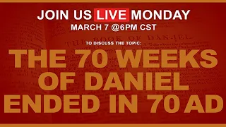 The 70 Weeks of Daniel Ended in 70AD