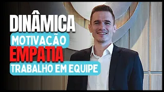 Dinâmica sobre empatia | Trabalho em equipe | Motivação