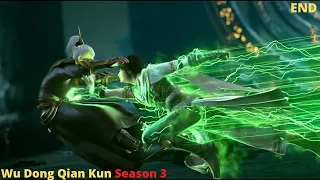 Donghua Wu Dong Qian Kun Season 3  Eps 12 END Sub Indo