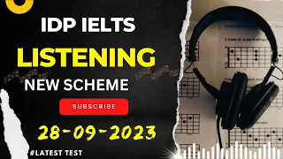 IELTS LISTENING PRACTICE TEST 2023 WITH ANSWERS  28/09/2023