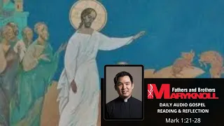 Mark 1:21-28, Daily Gospel Reading and Reflection | Maryknoll Fathers and Brothers