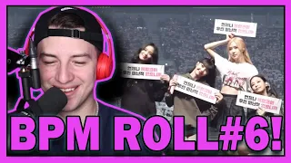 BLACKPINK - ‘B.P.M.’ Roll #6 REACTION!