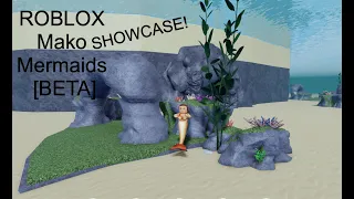 ROBLOX Mako Mermaids [BETA] Showcase🌧️