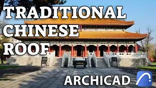 Traditional Chinese Roof in Archicad Tutorial