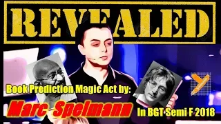 Revealed:  Marc Spelmann (Book Magic) in BGT Semi Finals 2018