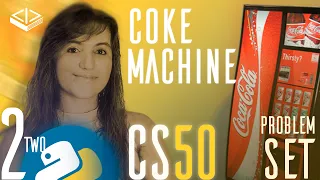 PROBLEM SET 2: COKE MACHINE | SOLUTION (CS50 PYTHON)