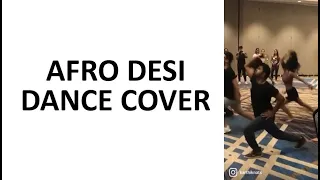 Afro Desi Dance Cover | Karthik Nats