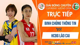 Tường thuật: BINH CHỦNG THÔNG TIN vs HCĐG LÀO CAI |Tranh hạng 3 Giải bóng chuyền Cúp Hùng Vương 2024