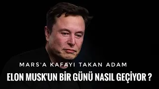 ELON MUSK'IN BİR GÜNÜ NASIL GEÇİYOR ? MARSI KAFAYA TAKAN ADAM ! #Elonmusk #Tesla #SpaceX