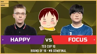 WC3 - TeD Cup 10 - WB Semifinal: [UD] Happy vs. FoCuS [ORC] (Ro 16 - Group D)