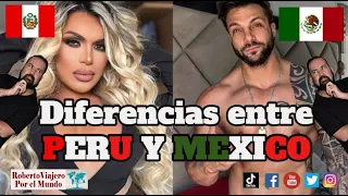 Diferencias entre México y el Perú.