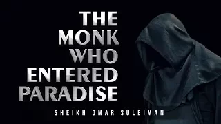 This MONK Committed ZINA, Died & Went To JANNAH – True Story