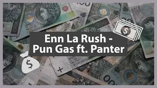 Enn La Rush ft. Panter ,,Pun gas,, lyrics