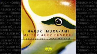 Mister Aufziehvogel  Hörbuch von Haruki Murakami