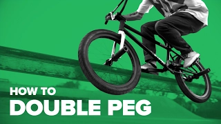 How to Double Peg on BMX - Grind trick tips on BMX