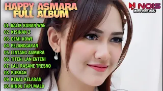 HAPPY ASMARA TRENDING YOUTUBE "BALIK KANAN WAE—KISINAN 2" |FULL ALBUM TERBARU KOPLO 2024 TANPA IKLAN