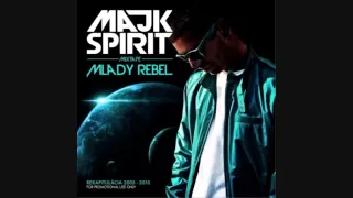 Majk Spirit - S tebou