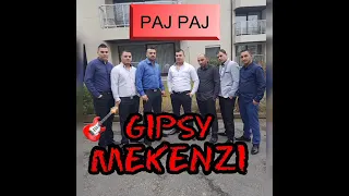 GIPSY MEKENZI - PAJ PAJ   SEPTEMBER 2018