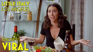 Little Italy, Los Angeles | Episode 1: Viral