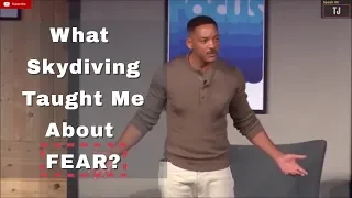 Will Smith | What Skydiving Taught Me About Fear?