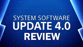 PS4 4.0 Update Review/Walkthrough