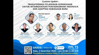 P3KPI Webinar - Customs Update: Transformasi Layanan dan Adaptasi Kebiasaan Baru