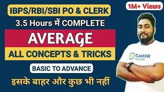 Average Problems Tricks and Shortcuts || Complete Chapter || SBI & IBPS RRB 2021 || Career Definer |