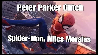 Peter Parker Glitch in Spider-Man Miles Morales (Tutorial)