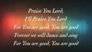 Planetshakers - Praise You Lord - with lyrics (2014)