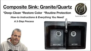 Composite Sink Cleaners, Restore Color, Routine Protective Care, How-to Instructions