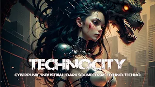 Dark Techno / Midtempo Mix / Cyberpunk Music / TECHNOCITY