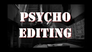 Psycho Editing - cutting in Hitchcock's Psycho