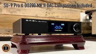 SMSL SU-9 Pro Full Balanced Hi-Res DAC Review