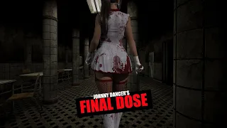 Final Dose Teaser