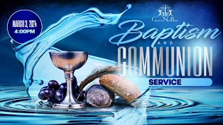 Greater New Birth Church: Baptism & Communion Service