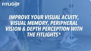 Improve Your Visual Acuity, Visual Memory, Peripheral Vision & Depth Perception With The FITLIGHTS®