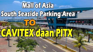 Travel - From Moa South Seaside Parking Area to Cavitex daan sa PITX