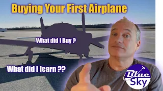 Buying my First Airplane - What I learned.