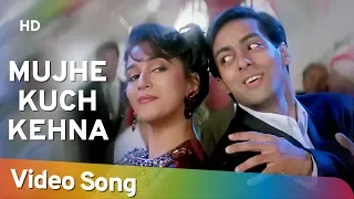 Mujhe Kuch Kehna Hai | Dil Tera Aashiq (1993) | Salman Khan | Madhuri Dixit | Sadhana Sargam