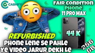 I Bought iPhone 11 Pro Max 256gb From CASHIFY At 43999 | Refurbished iPhone | Fair - Good - Superb ?