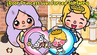 Poor Princess Was Forced To Marry At Birth 😱💍😍 Toca Life Stories | Toca Life World | Toca Boca