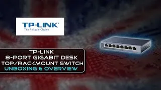 TP-Link 8 Port 10/100/1000mbps Switch {Unboxing}