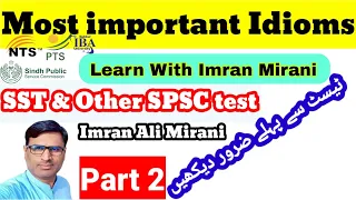 Important Idioms Mcqs for SST SPSC FPSC IBA Tests| Part.2| Imran Mirani