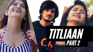 Titliaan Part 2 | Harrdy Sandhu | Sargun Mehta | Pata Nahi Ji Konsa Nasha Karta Hai | By PjDivya